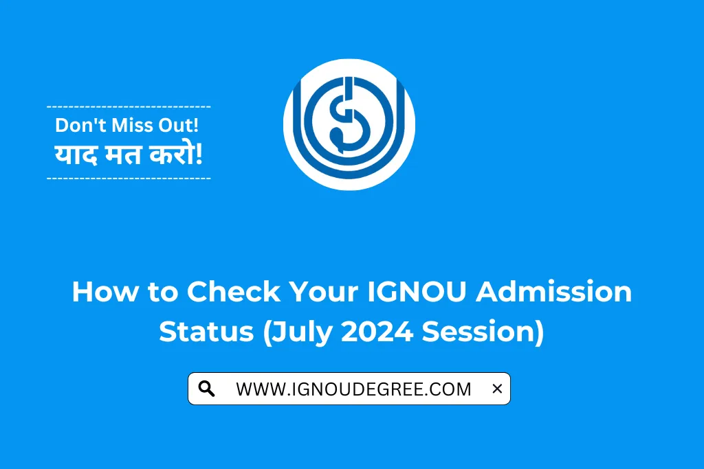 IGNOU Admission Status