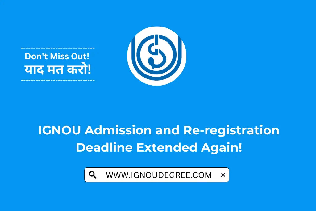 IGNOU Admission and Re-registration