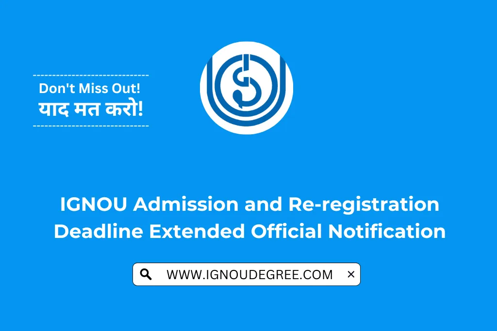 IGNOU Admission and Re-registration