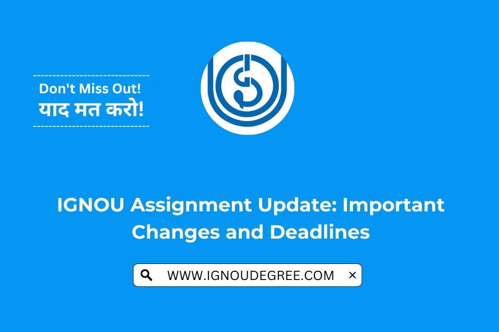 IGNOU Assignment Update