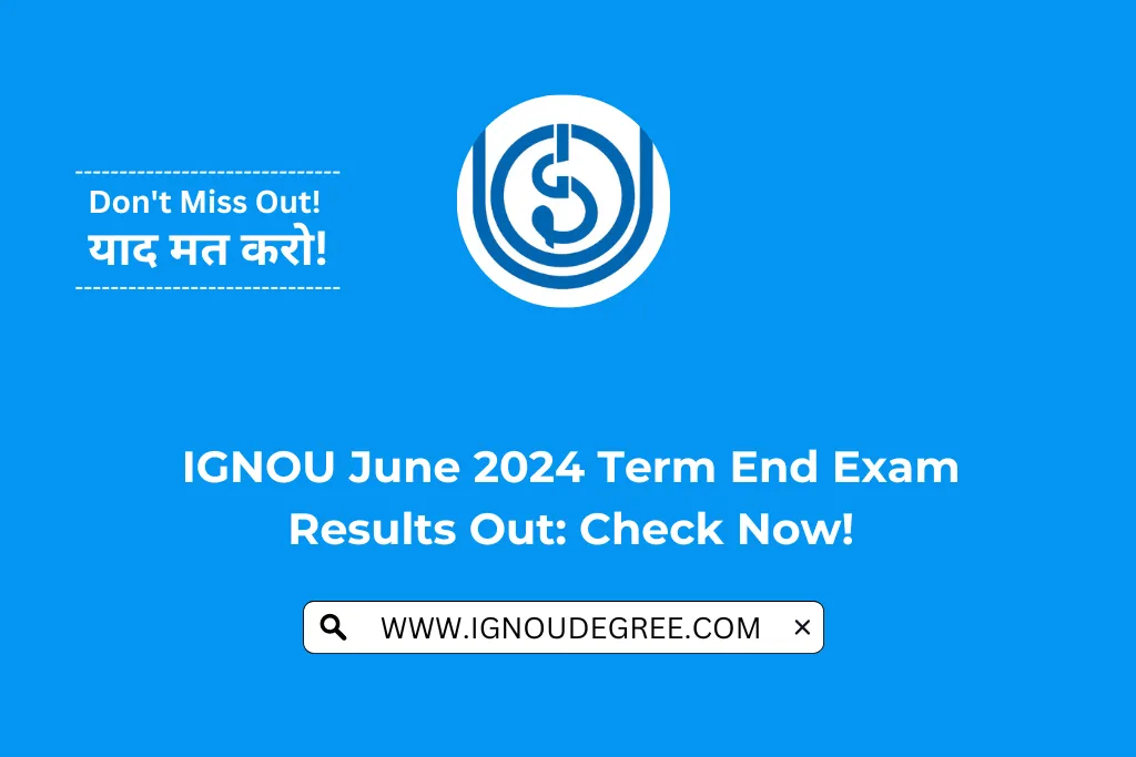 IGNOU June 2024