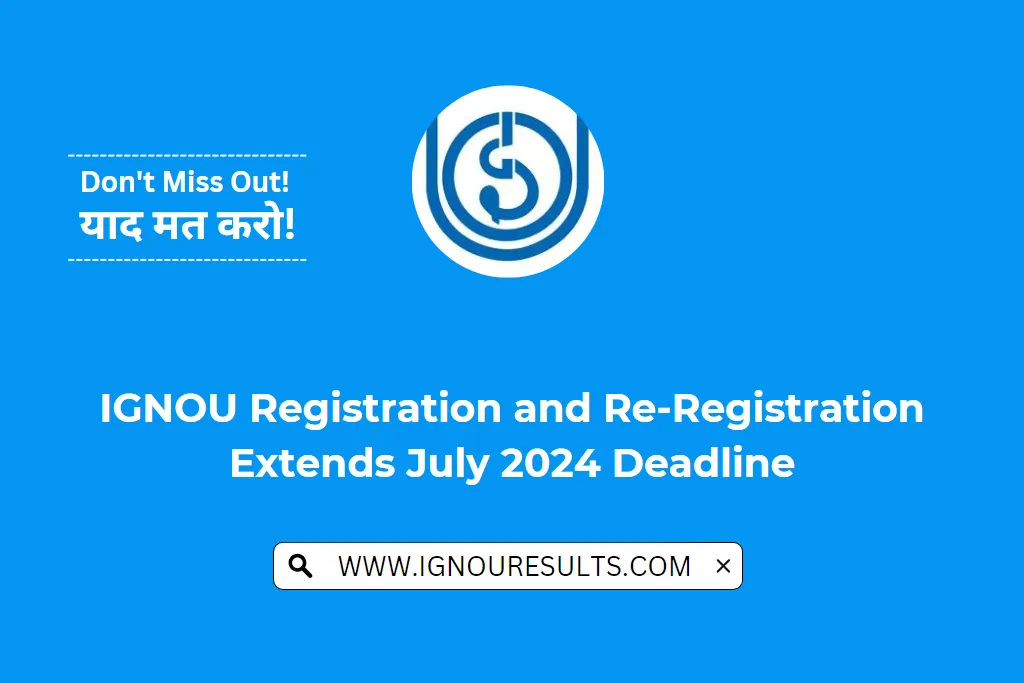 IGNOU Registration and Re-Registration